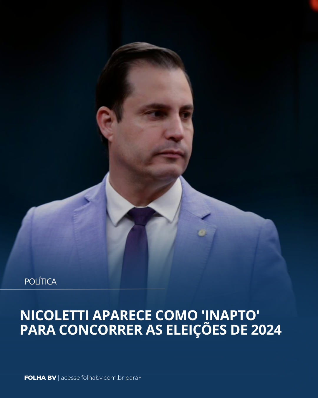 https://www.folhabv.com.br/politica/nicoletti-aparece-como-inapto-para-concorrer-as-eleicoes-de-2024/