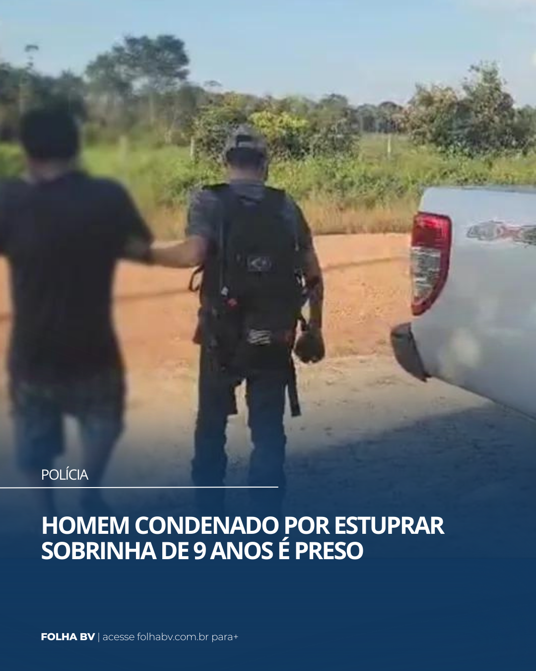 https://www.folhabv.com.br/policia/homem-condenador-por-estuprar-sobrinha-de-9-anos-e-preso/