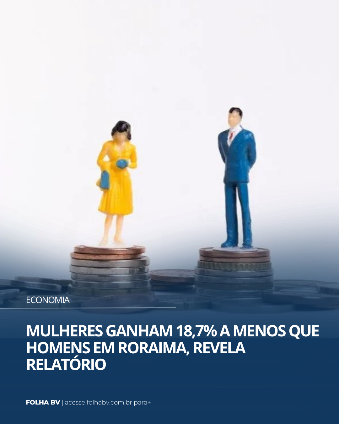 https://www.folhabv.com.br/economia/mulheres-ganham-187-a-menos-que-homens-em-roraima-revela-relatorio/