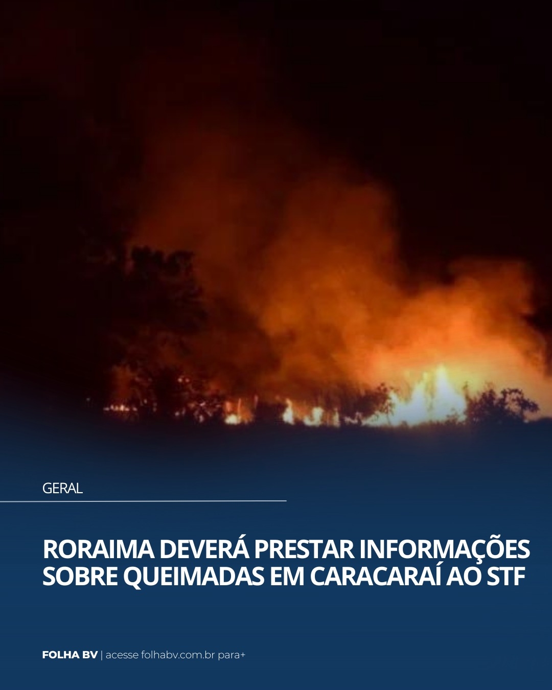 https://www.folhabv.com.br/geral/roraima-devera-prestar-informacoes-sobre-queimadas-em-caracarai-ao-stf/