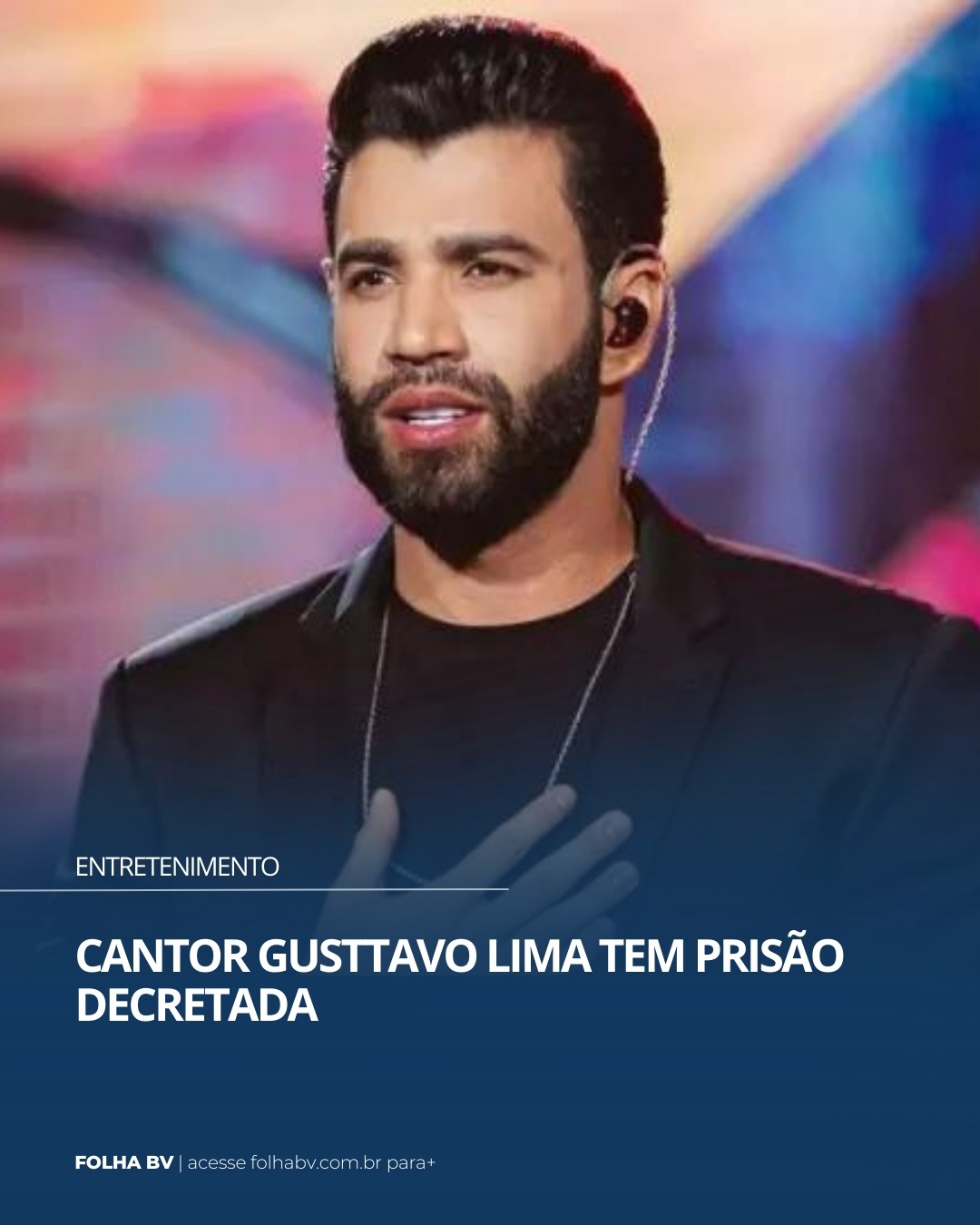 https://www.folhabv.com.br/variedades/entretenimento/cantor-gusttavo-lima-tem-prisao-decretada/