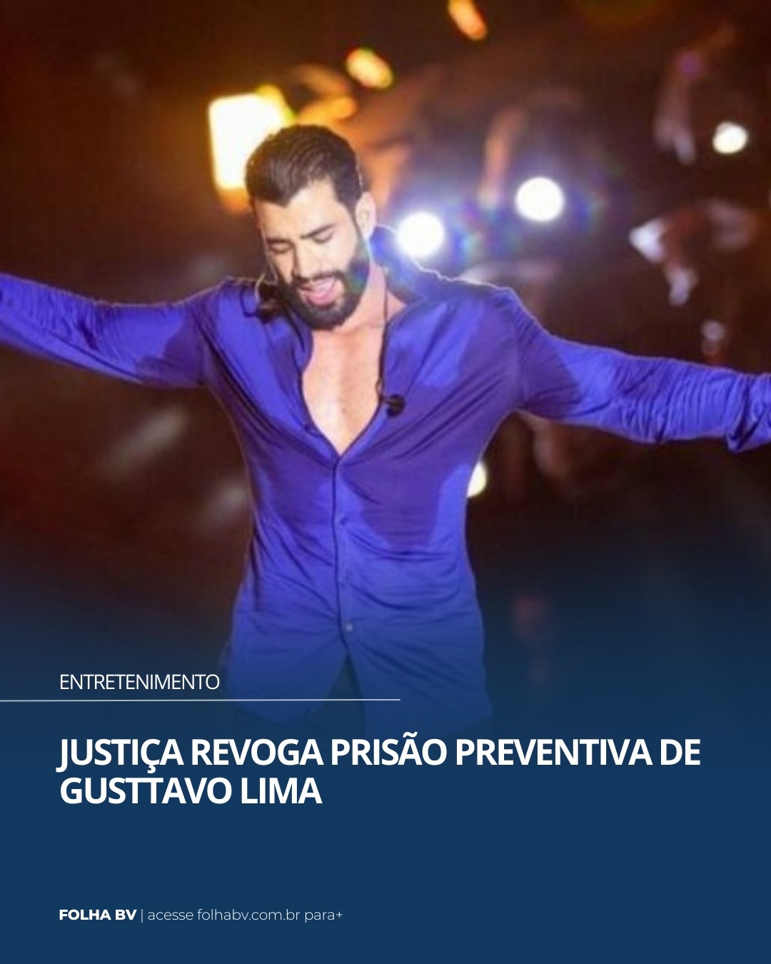 https://www.folhabv.com.br/variedades/entretenimento/justica-revoga-prisao-preventiva-de-gusttavo-lima/