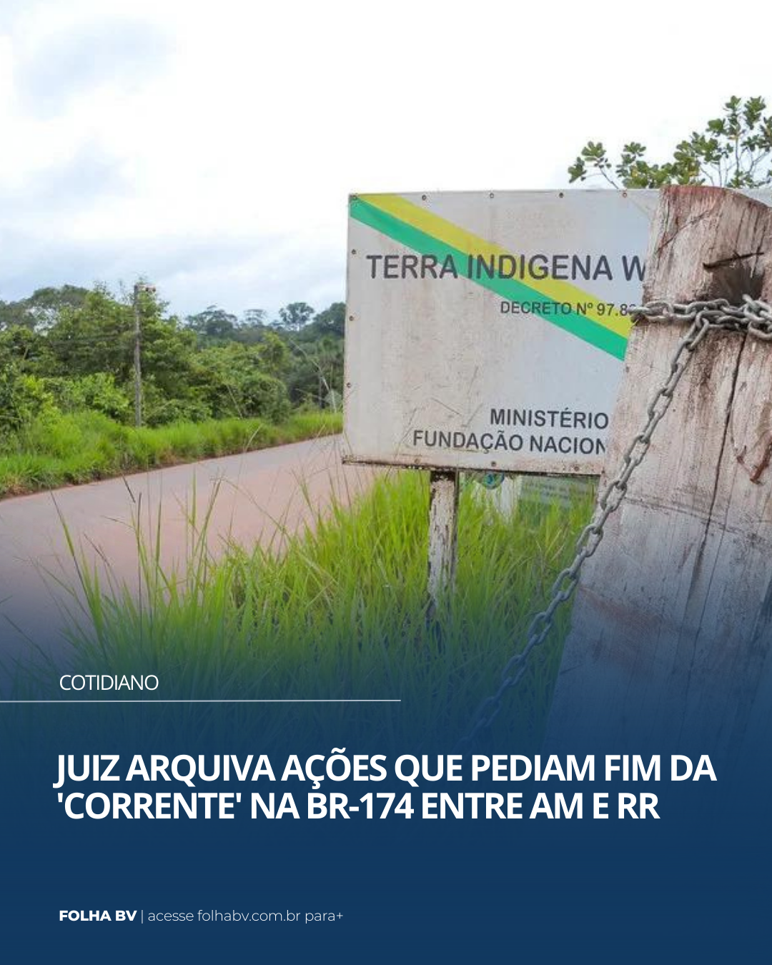 https://www.folhabv.com.br/cotidiano/juiz-arquiva-acoes-que-pediam-fim-da-corrente-na-br-174-entre-am-e-rr/