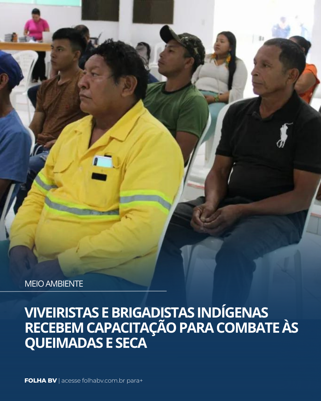 https://www.folhabv.com.br/cotidiano/meio-ambiente/viveiristas-e-brigadistas-indigenas-recebem-capacitacao-para-combate-as-queimadas-e-seca/