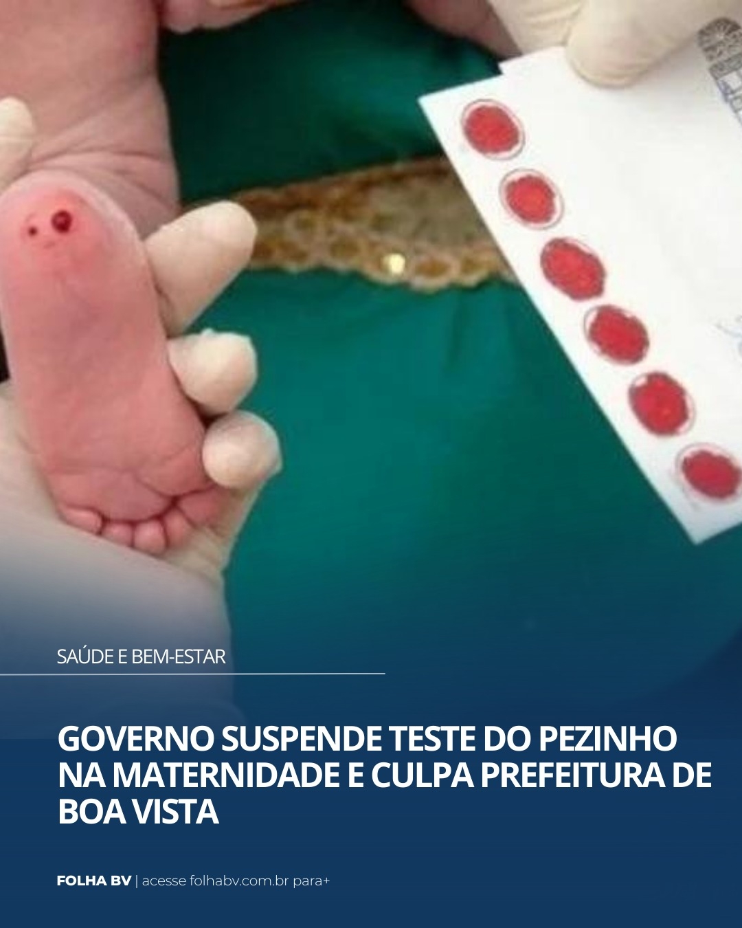 https://www.folhabv.com.br/saude-e-bem-estar/governo-suspende-teste-do-pezinho-na-maternidade-e-culpa-prefeitura-de-boa-vista/