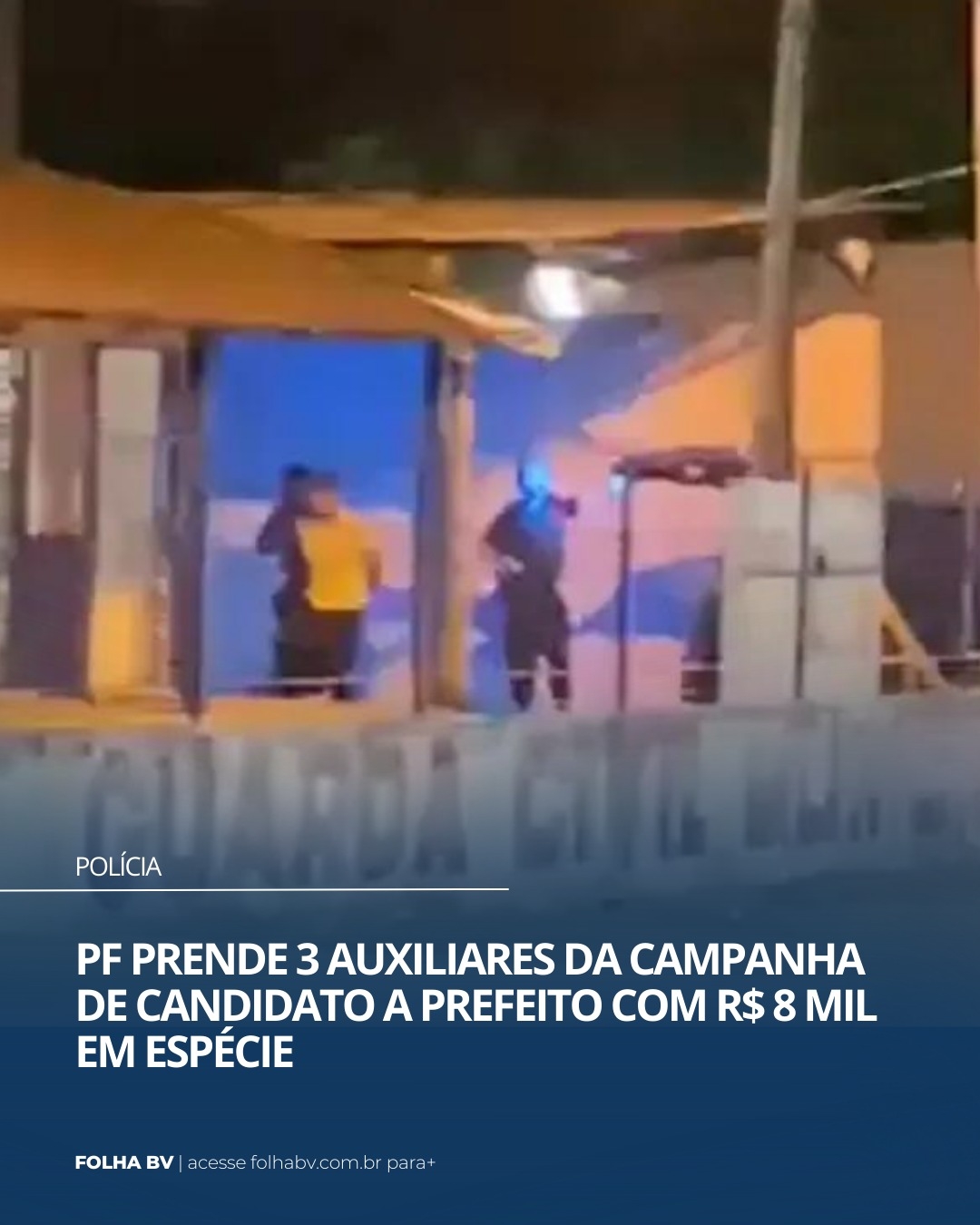https://www.folhabv.com.br/policia/pf-prende-3-auxiliares-da-campanha-de-candidato-a-prefeito-com-r-8-mil-em-especie/