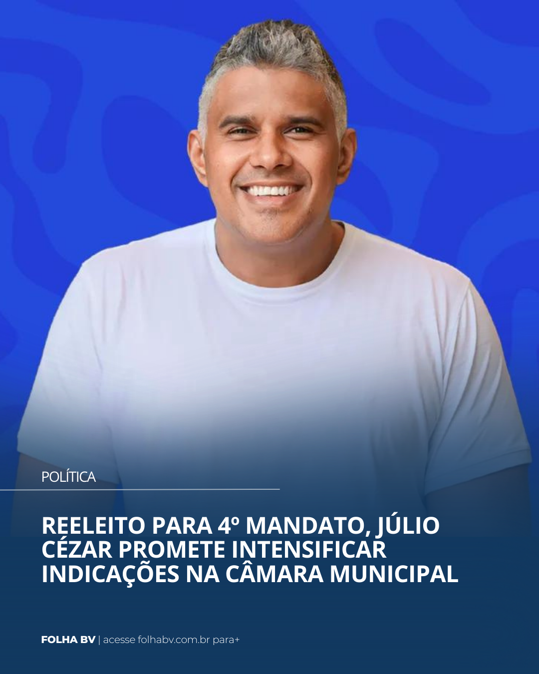 https://www.folhabv.com.br/politica/reeleito-para-4o-mandato-julio-cezar-promete-intensificar-indicacoes-na-camara-municipal/
