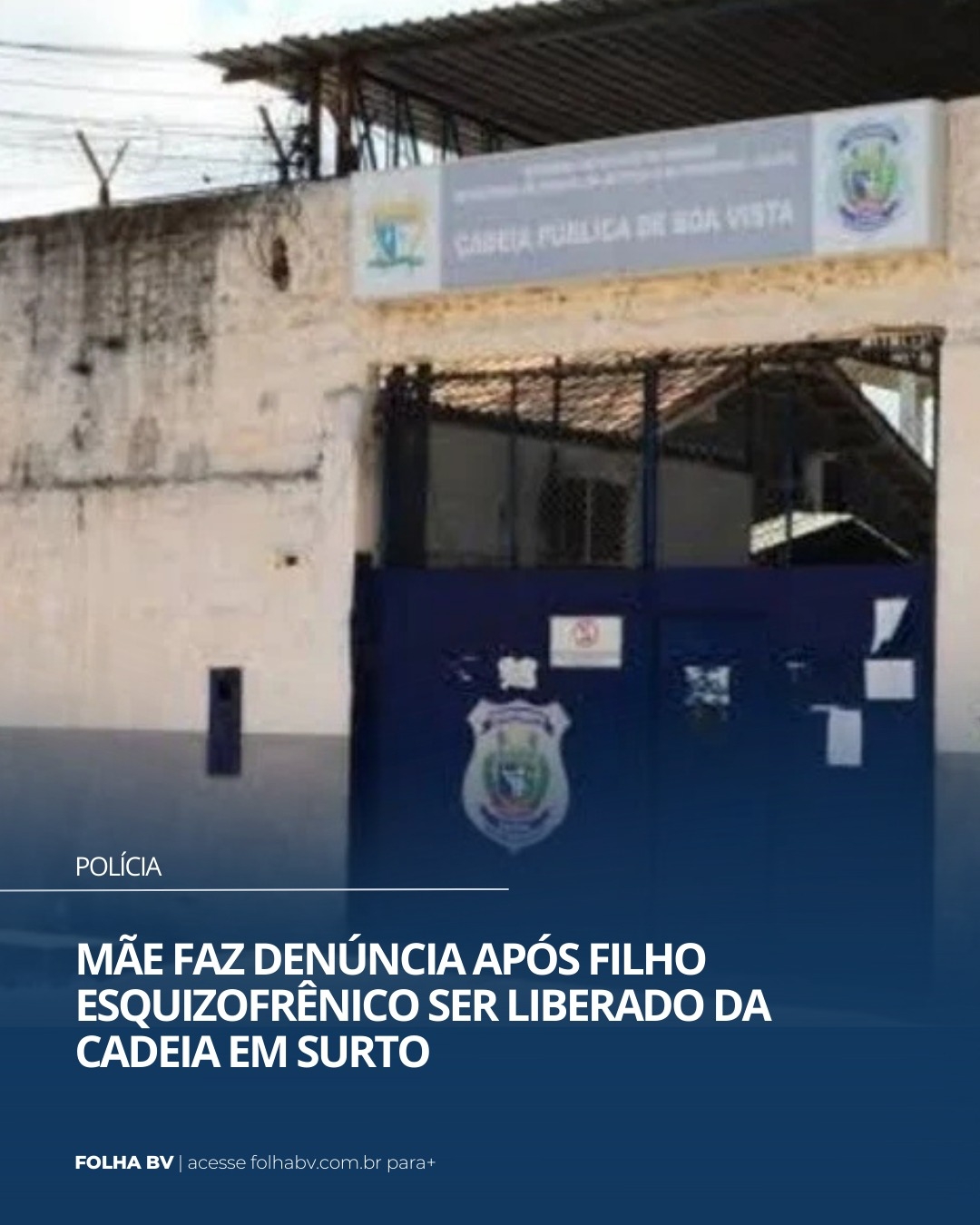 https://www.folhabv.com.br/policia/mae-faz-denuncia-apos-filho-esquizofrenico-ser-liberado-da-cadeia-em-surto/