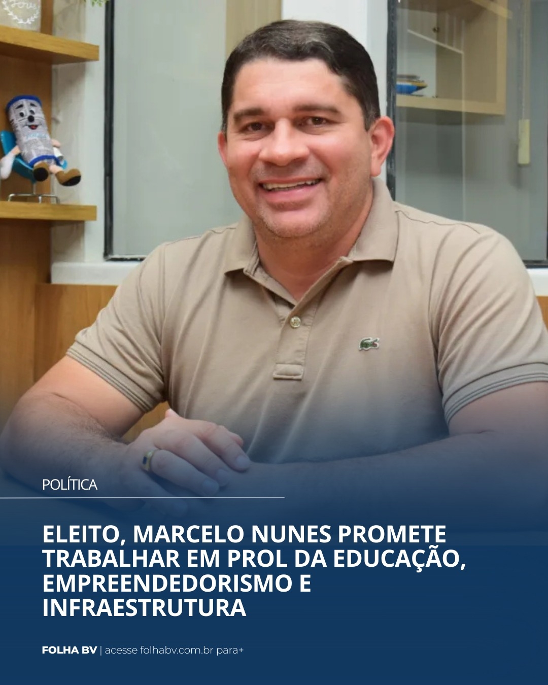 https://www.folhabv.com.br/politica/eleito-marcelo-nunes-promete-trabalhar-em-prol-da-educacao-empreendedorismo-e-infraestrutura/