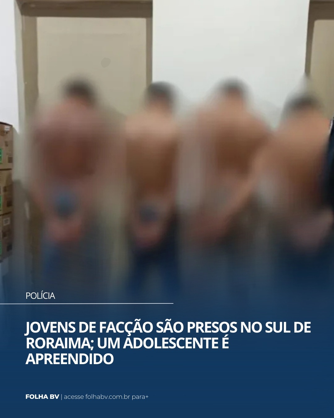 https://www.folhabv.com.br/policia/jovens-de-faccao-sao-presos-no-sul-de-roraima-um-adolescente-e-apreendido/