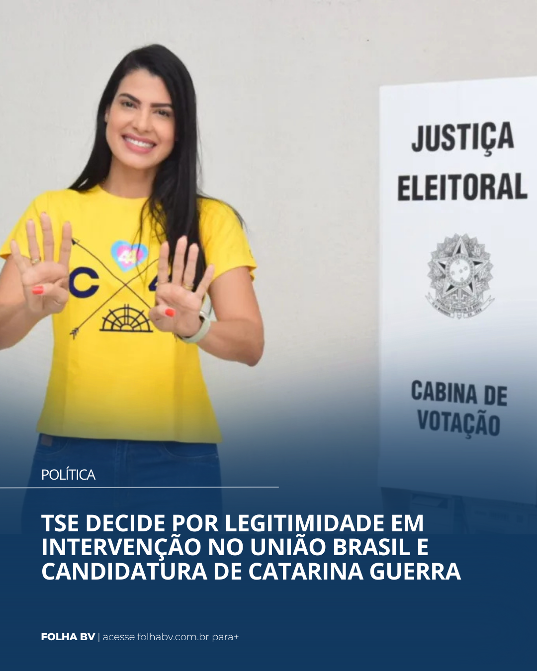https://www.folhabv.com.br/politica/tse-decide-por-legitimidade-em-intervencao-no-uniao-brasil-e-candidatura-de-catarina-guerra/