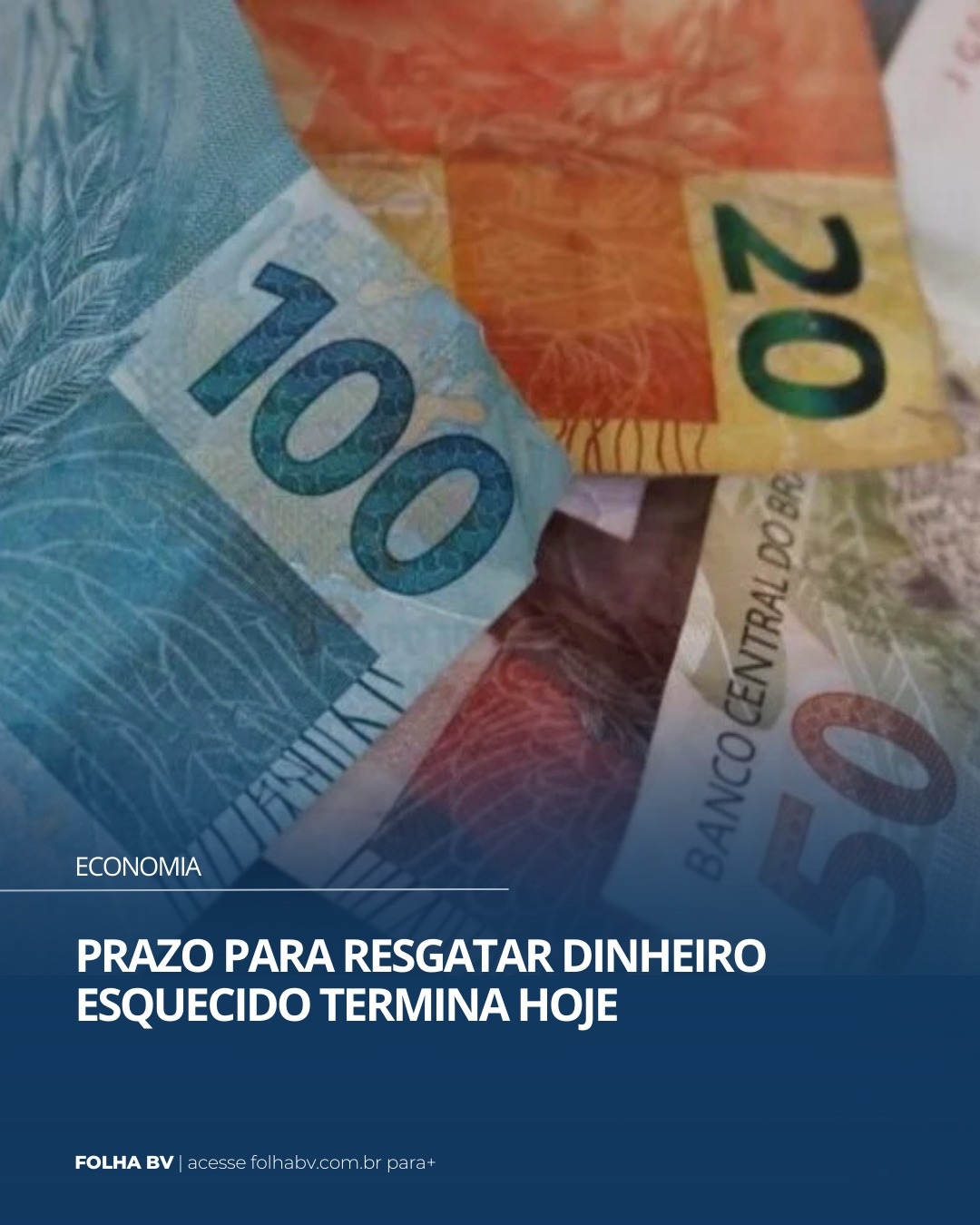 https://www.folhabv.com.br/economia/prazo-para-resgatar-dinheiro-esquecido-termina-hoje/