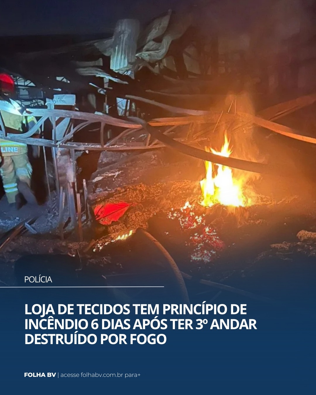 https://www.folhabv.com.br/policia/loja-de-tecidos-tem-principio-de-incendio-6-dias-apos-ter-3o-andar-destruido-por-fogo/