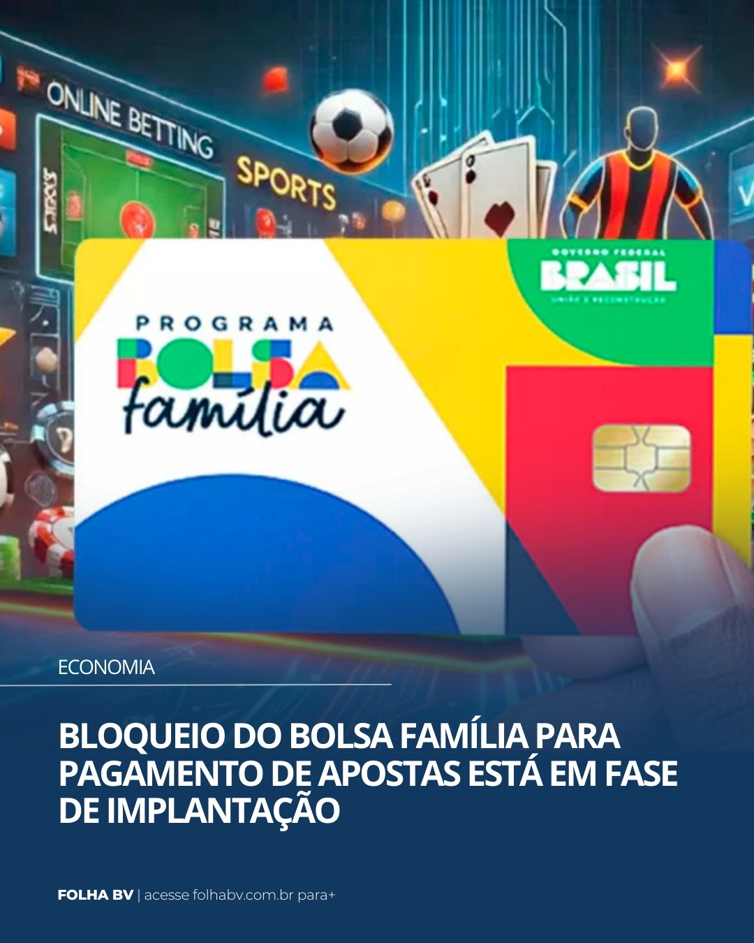 https://www.folhabv.com.br/economia/bloqueio-do-bolsa-familia-para-pagamento-de-apostas-esta-sendo-implementado/