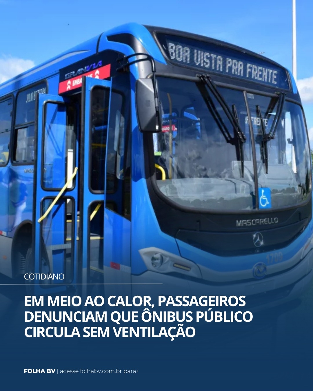 https://www.folhabv.com.br/cotidiano/em-meio-ao-calor-passageiros-denunciam-que-onibus-publico-circula-sem-ventilacao/