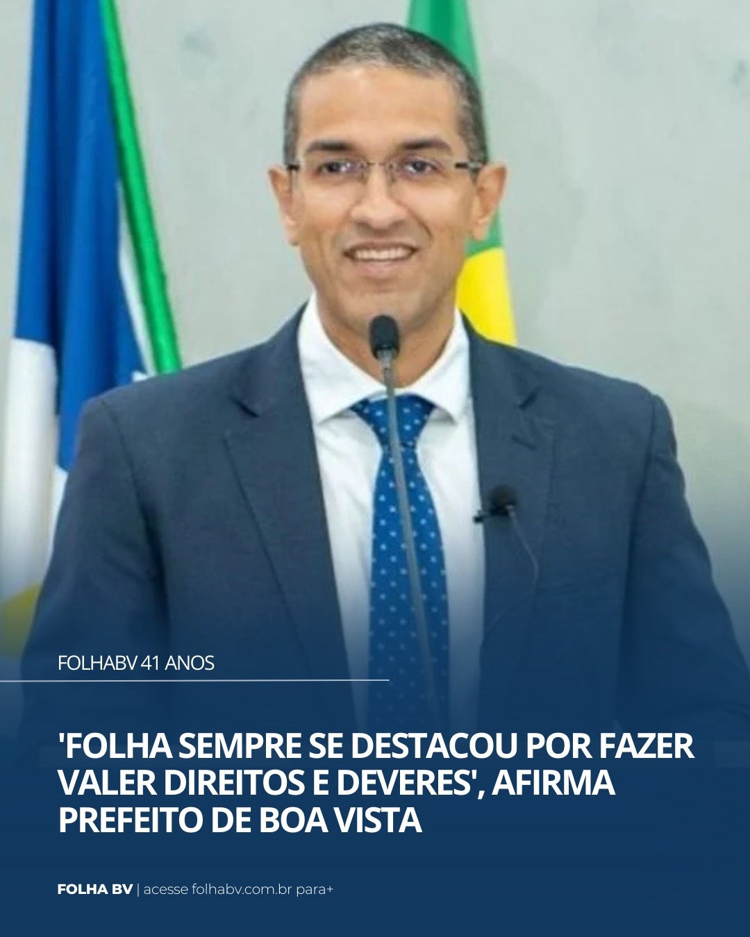 https://www.folhabv.com.br/politica/folha-sempre-se-destacou-por-fazer-valer-direitos-e-deveres-afirma-prefeito-de-boa-vista/