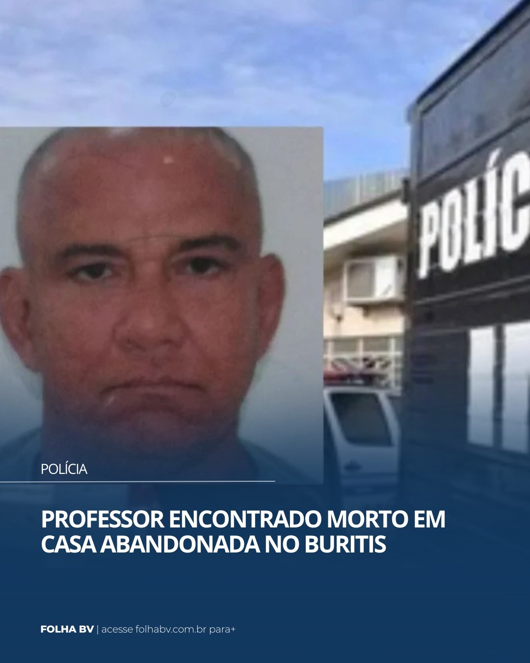 https://www.folhabv.com.br/policia/professor-encontrado-morto-em-casa-abandonada-no-buritis/