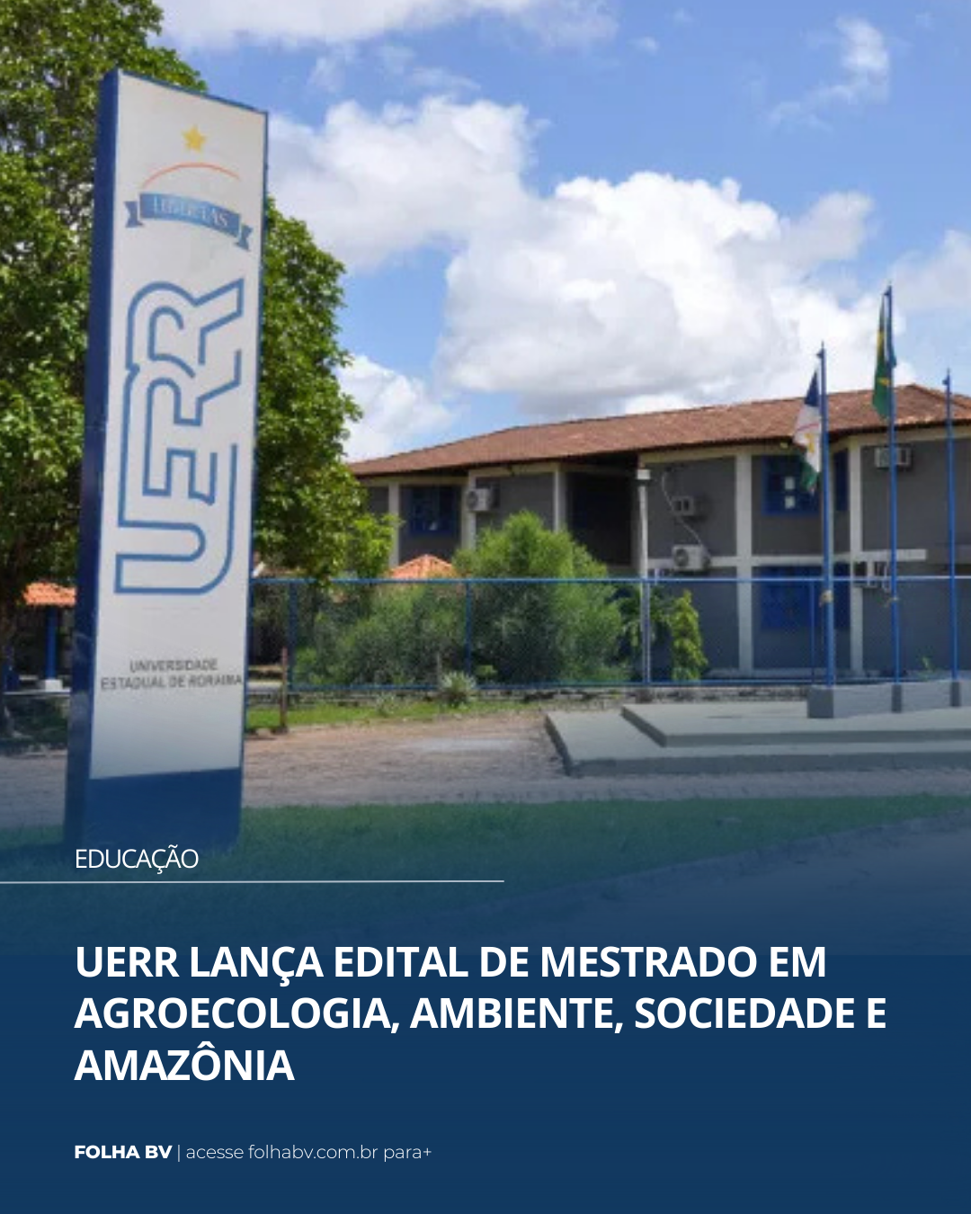 https://www.folhabv.com.br/educacao/uerr-lanca-edital-de-mestrado-em-agroecologia-ambiente-sociedade-e-amazonia/