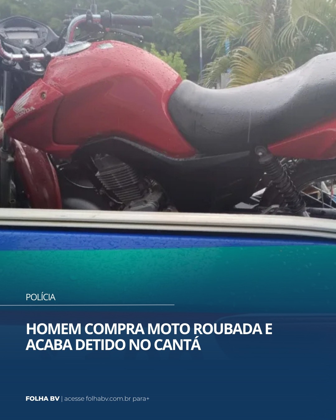 https://www.folhabv.com.br/policia/homem-compra-moto-roubada-e-acaba-detido-no-canta/