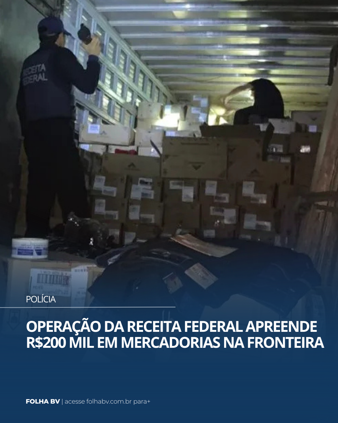 https://www.folhabv.com.br/policia/operacao-da-receita-federal-apreende-r200-mil-em-mercadorias-na-fronteira/
