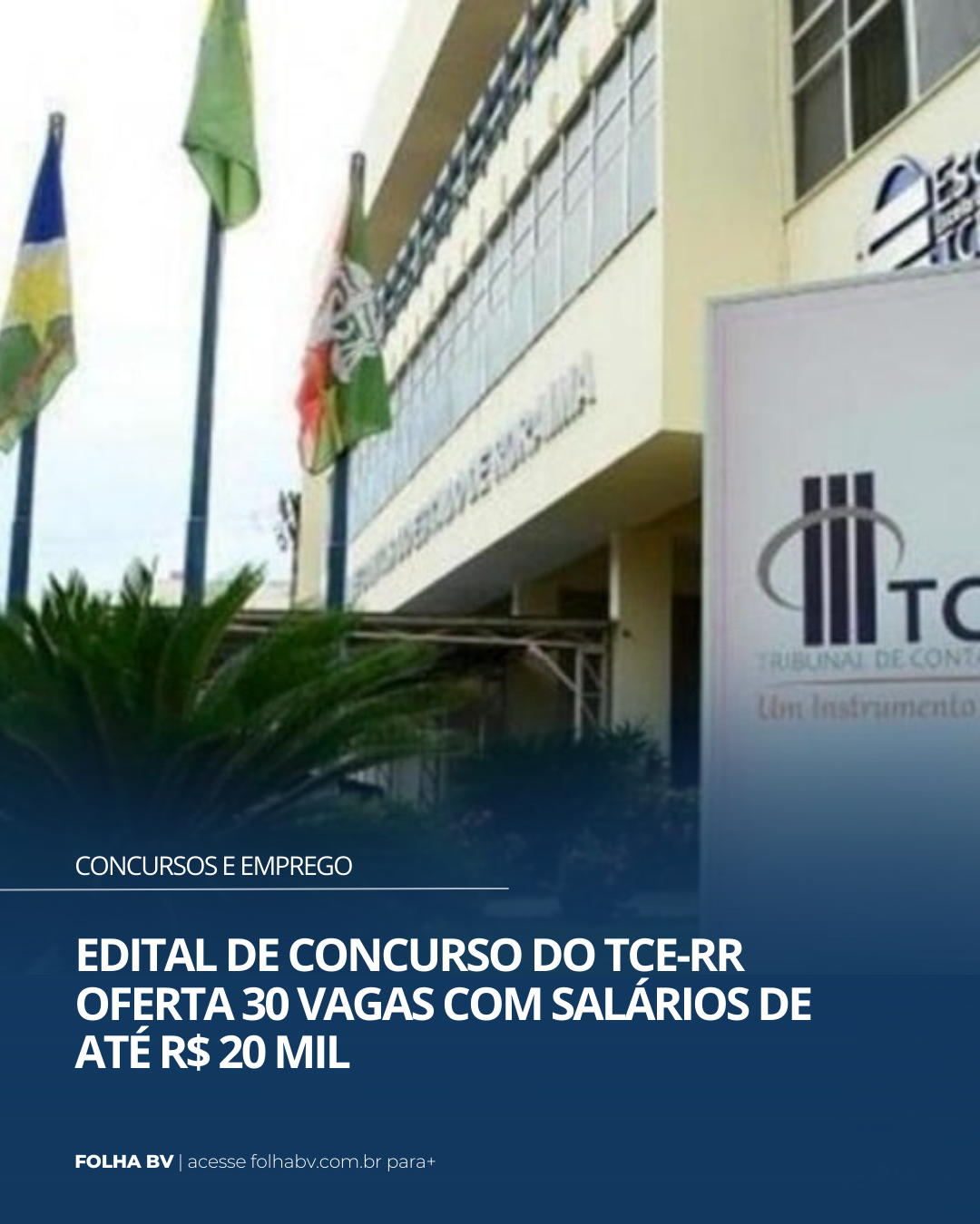 https://www.folhabv.com.br/concursos-e-emprego/edital-de-concurso-do-tce-rr-e-publicado/