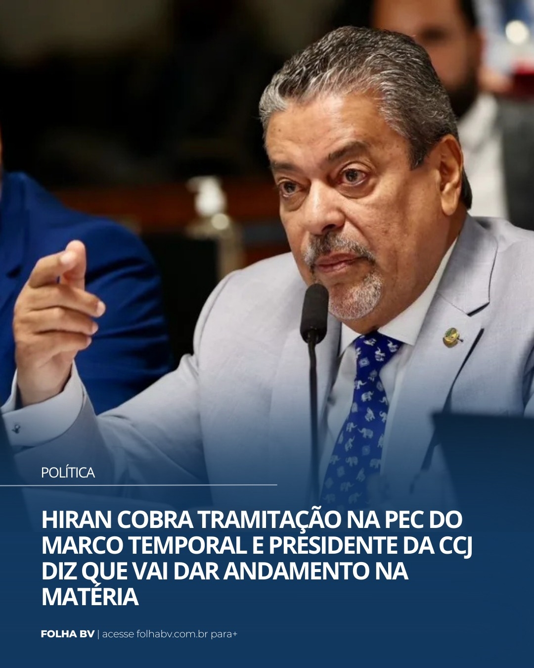 https://www.folhabv.com.br/politica/hiran-cobra-tramitacao-na-pec-do-marco-temporal-e-presidente-da-ccj-diz-que-vai-dar-andamento-na-materia/