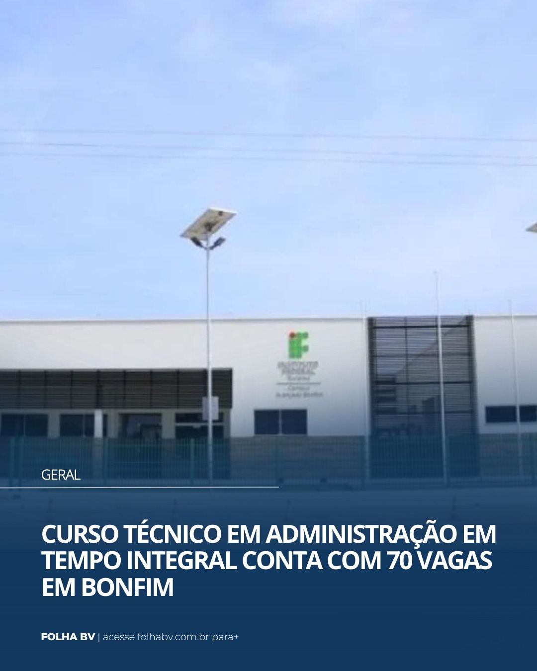 https://www.folhabv.com.br/geral/curso-tecnico-em-administracao-em-tempo-integral-conta-com-70-vagas-em-bonfim/