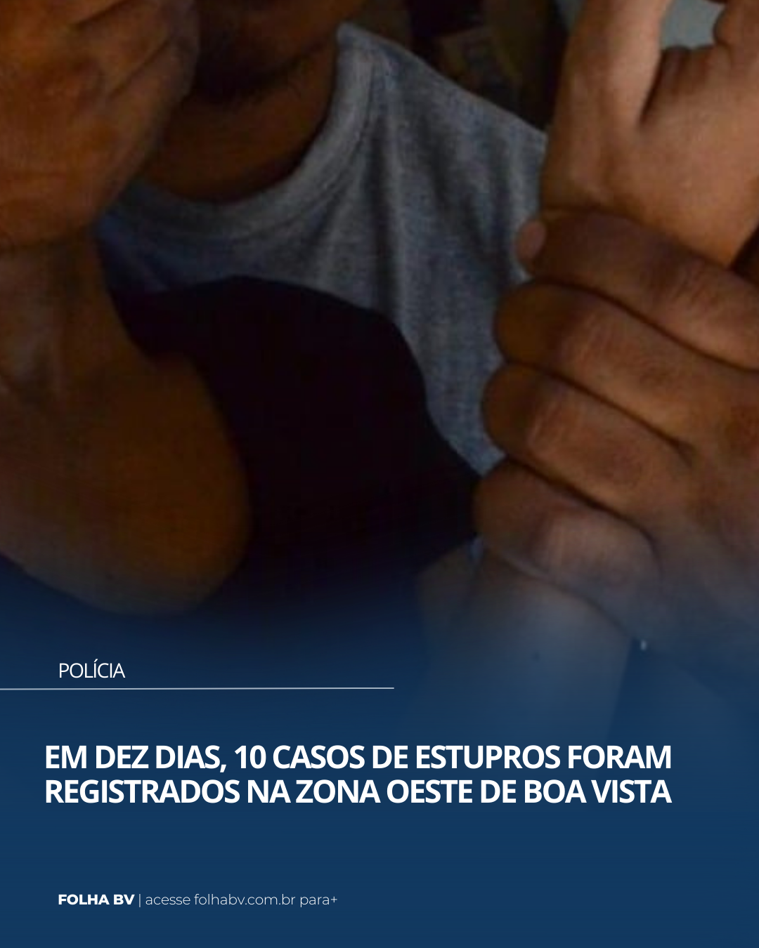 https://www.folhabv.com.br/policia/em-dez-dias-10-casos-de-estupros-foram-registrados-na-zona-oeste-de-boa-vista/