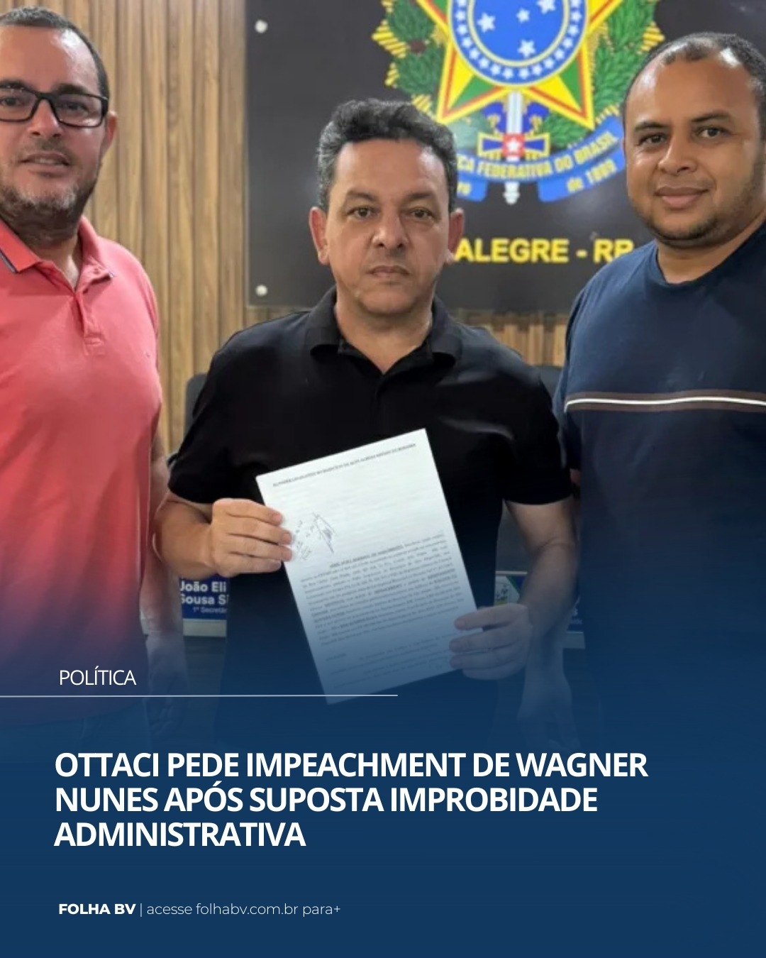 https://www.folhabv.com.br/politica/ottaci-pede-impeachment-de-wagner-nunes-apos-suposta-improbidade-administrativa/
