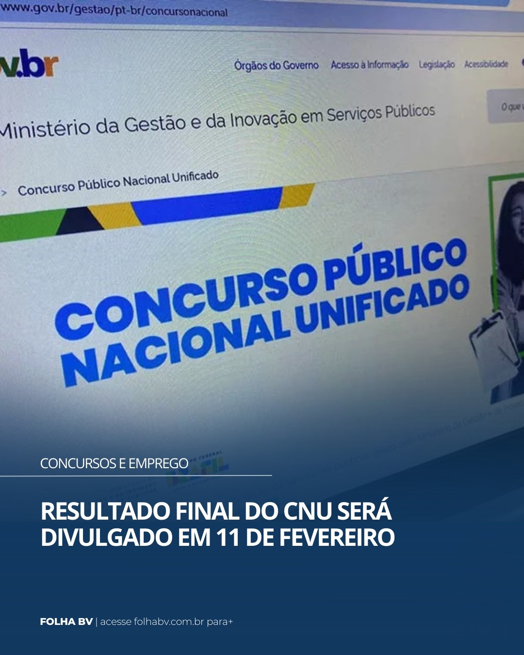 https://www.folhabv.com.br/concursos-e-emprego/resultado-final-do-cnu-sera-divulgado-em-11-de-fevereiro/