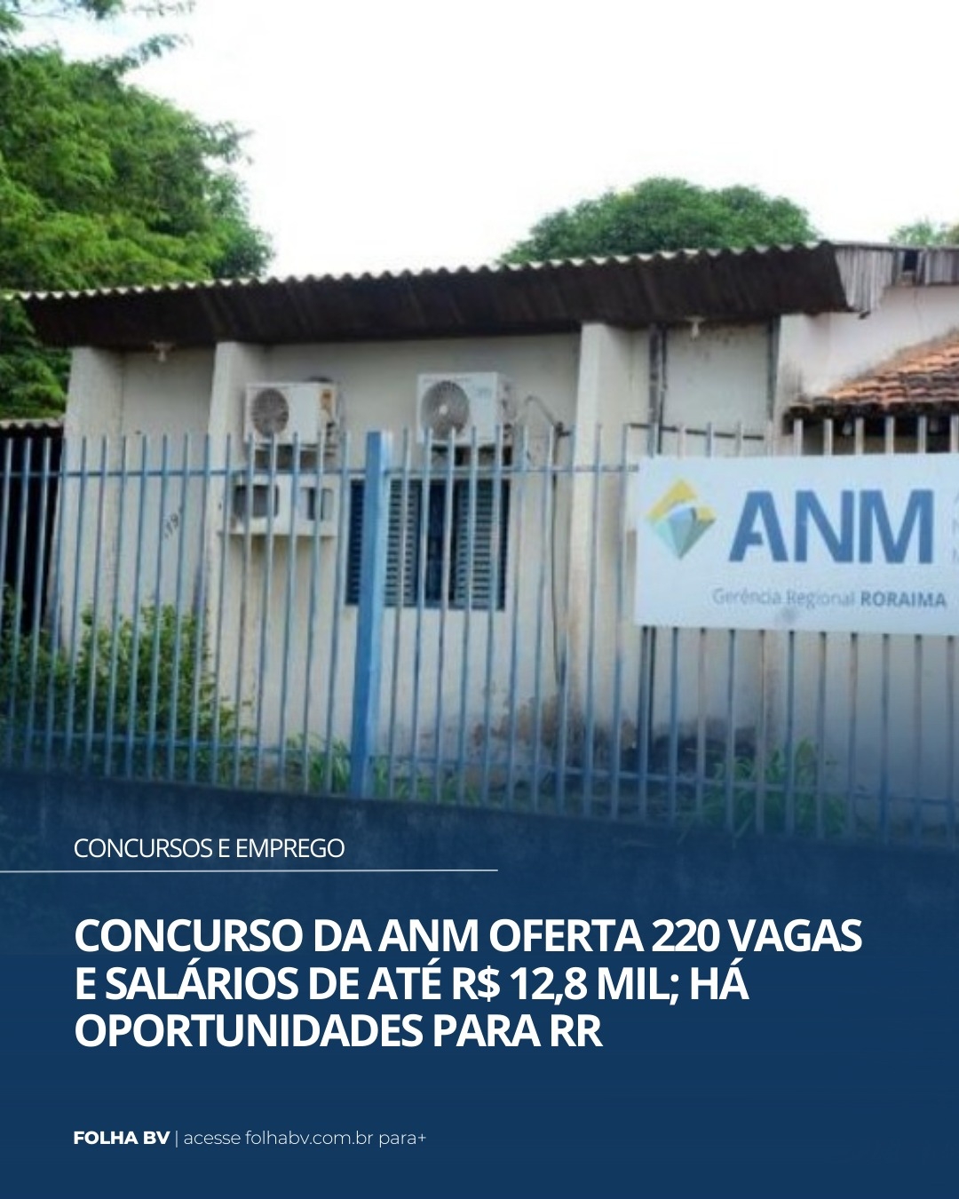 https://www.folhabv.com.br/concursos-e-emprego/concurso-da-anm-oferta-220-vagas-e-salarios-de-ate-r-128-mil-ha-oportunidades-para-rr/