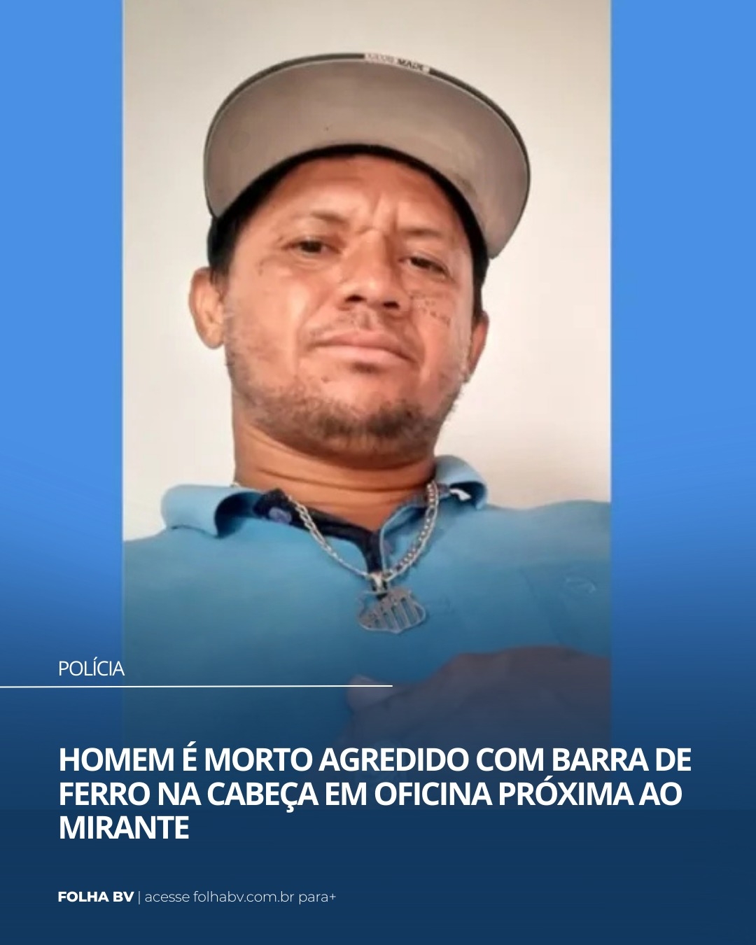 https://www.folhabv.com.br/policia/homem-e-morto-agredido-com-barra-de-ferro-na-cabeca-em-oficina-proxima-ao-mirante/