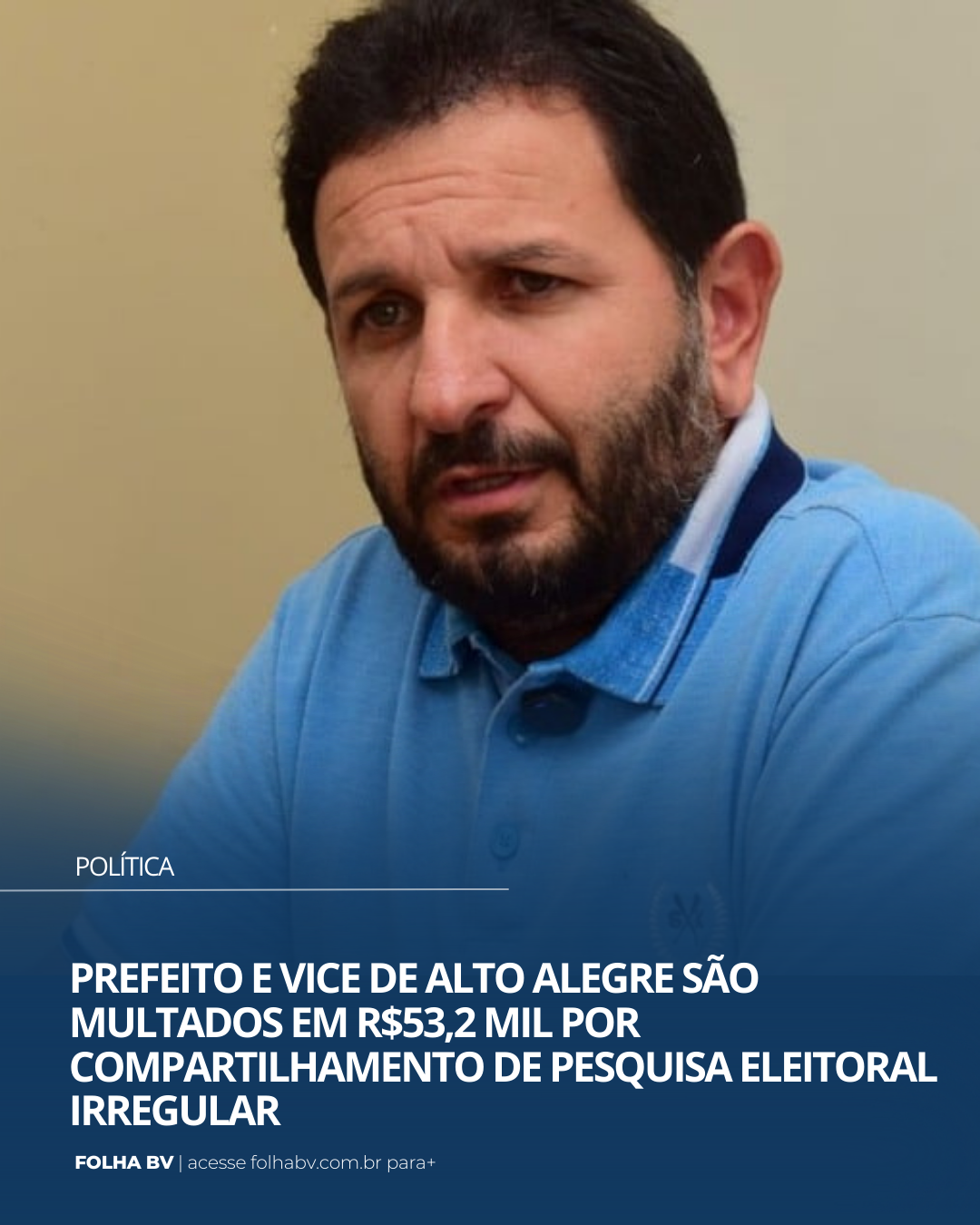 https://www.folhabv.com.br/politica/prefeito-e-vice-de-alto-alegre-sao-multados-em-r532-mil-por-compartilhamento-de-pesquisa-eleitoral-irregular/