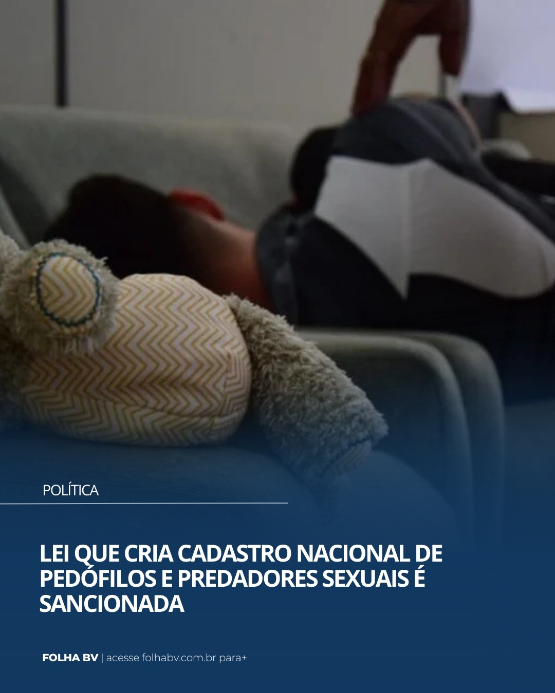 https://www.folhabv.com.br/politica/lei-que-cria-cadastro-nacional-de-pedofilos-e-predadores-sexuais-e-sancionada/