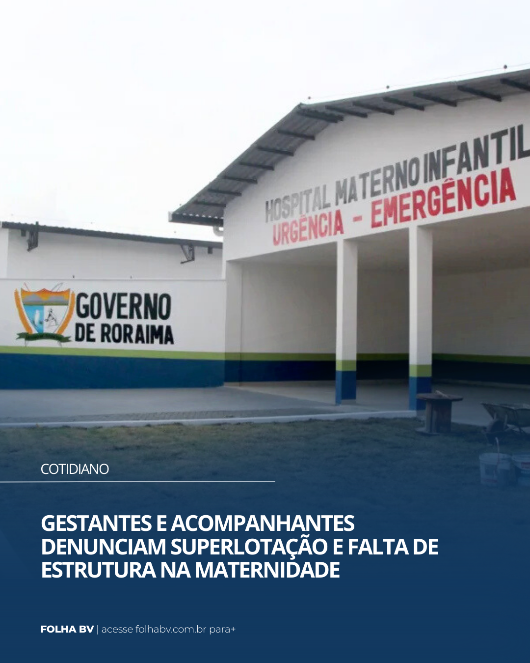 https://www.folhabv.com.br/cotidiano/gestantes-e-acompanhantes-denunciam-superlotacao-e-falta-de-estrutura-na-maternidade/