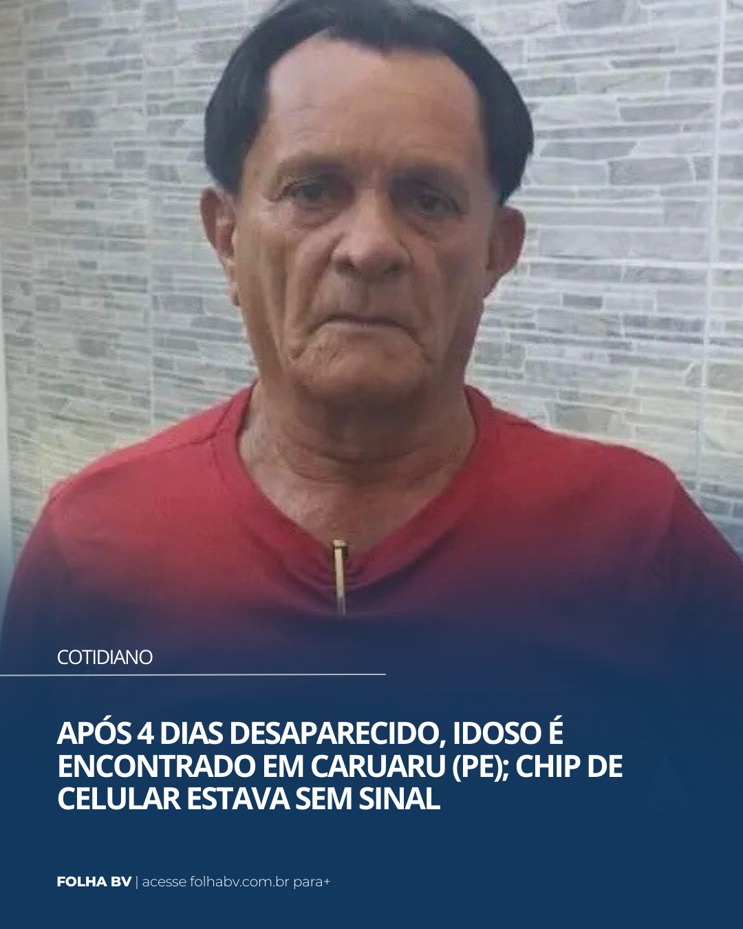 https://www.folhabv.com.br/cotidiano/idoso-desaparecido-ao-chegar-em-recife-e-encontrado-em-caruaru-chip-do-celular-estava-sem-sinal/