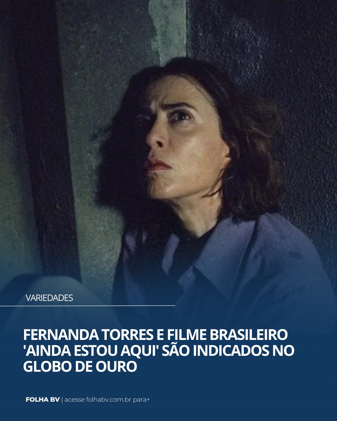 https://www.folhabv.com.br/variedades/fernanda-torres-e-filme-brasileiro-ainda-estou-aqui-sao-indicados-no-globo-de-ouro/