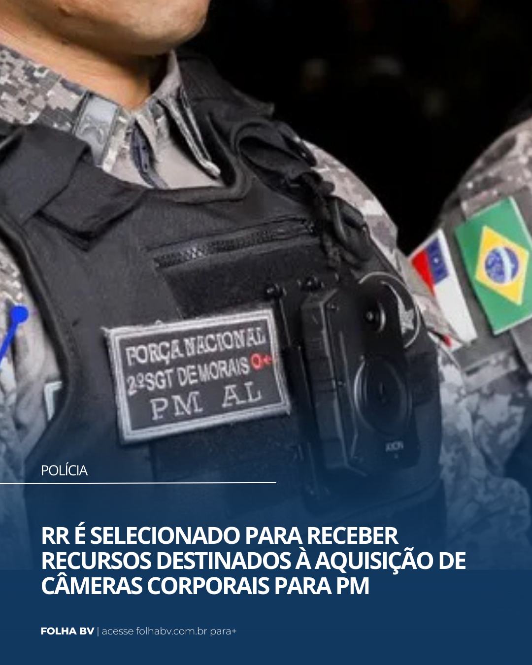 https://www.folhabv.com.br/policia/rr-e-selecionado-para-receber-recursos-destinados-a-aquisicao-de-cameras-corporais-para-pm/