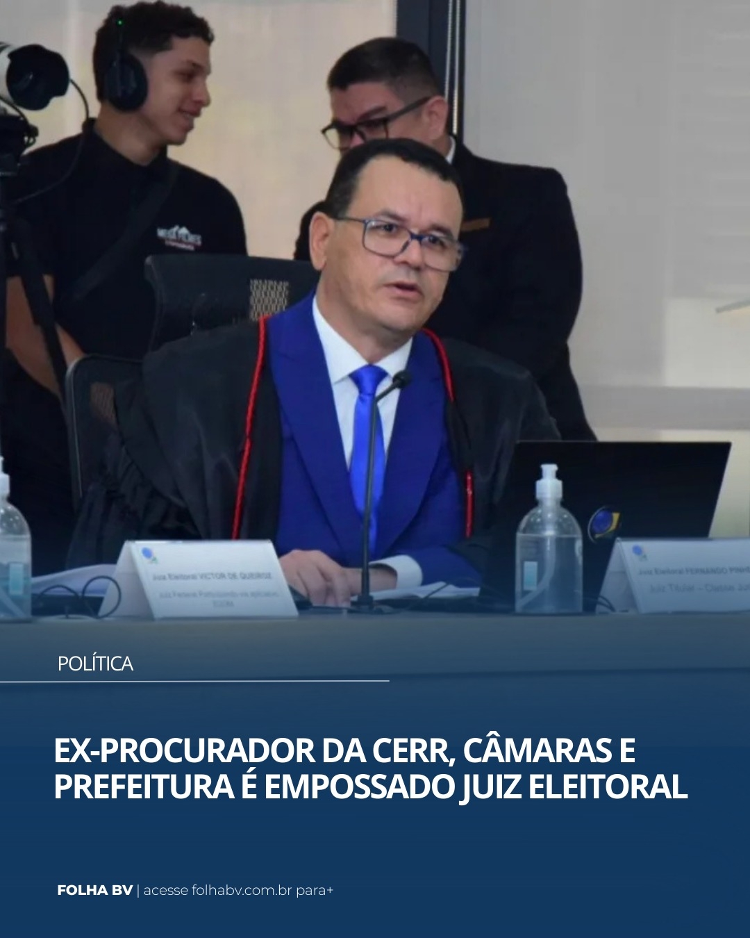 https://www.folhabv.com.br/politica/ex-procurador-da-cerr-camaras-e-prefeitura-e-empossado-juiz-eleitoral/