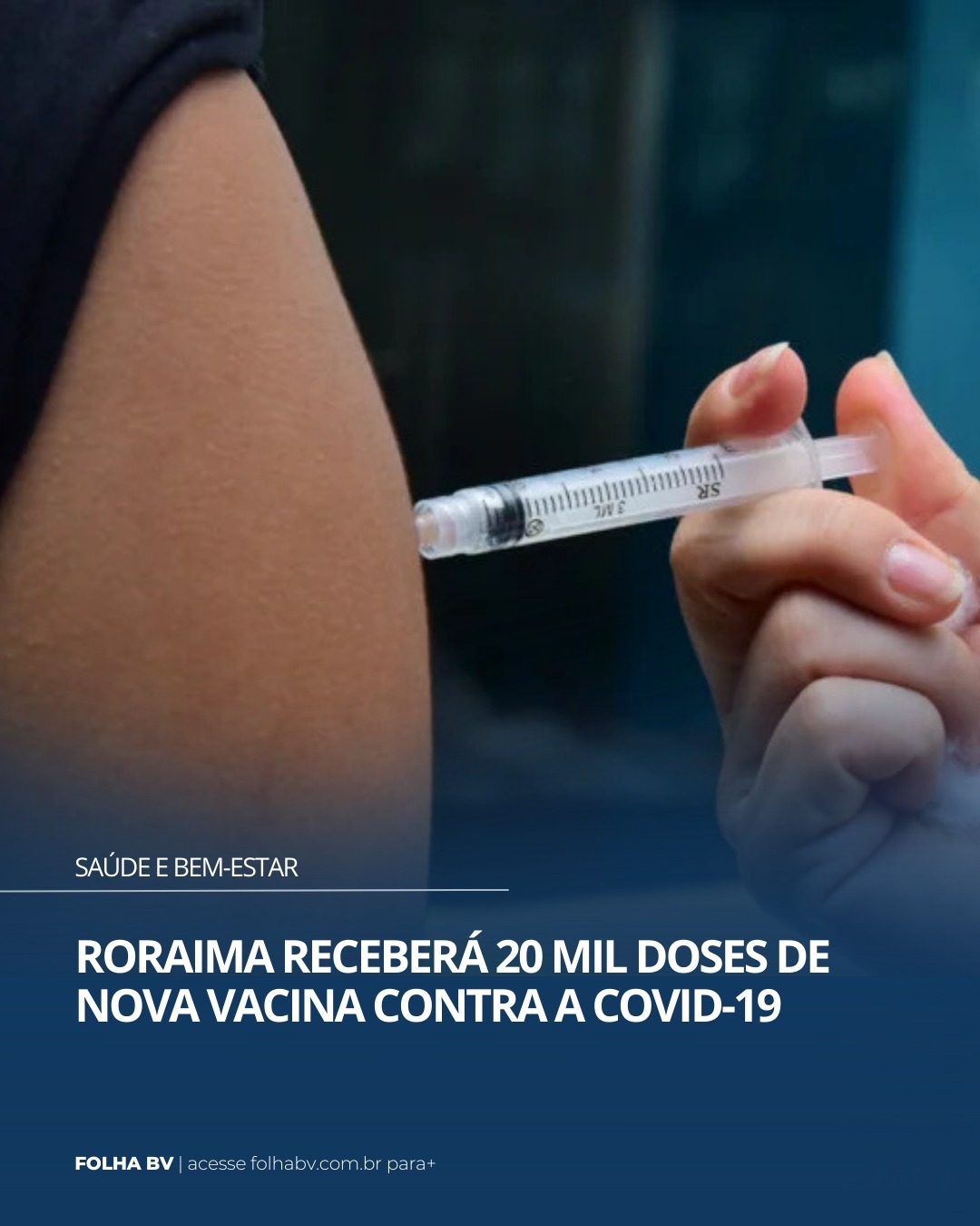 https://www.folhabv.com.br/saude-e-bem-estar/roraima-recebera-20-mil-doses-de-nova-vacina-contra-a-covid-19/