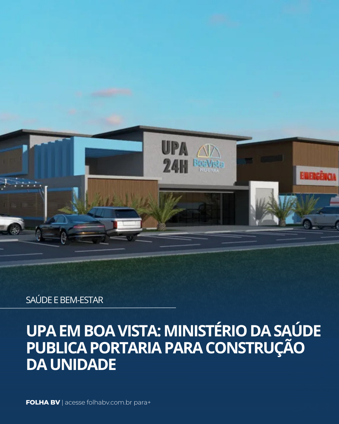 https://www.folhabv.com.br/saude-e-bem-estar/upa-em-boa-vista-ministerio-da-saude-publica-portaria-para-construcao-da-unidade/