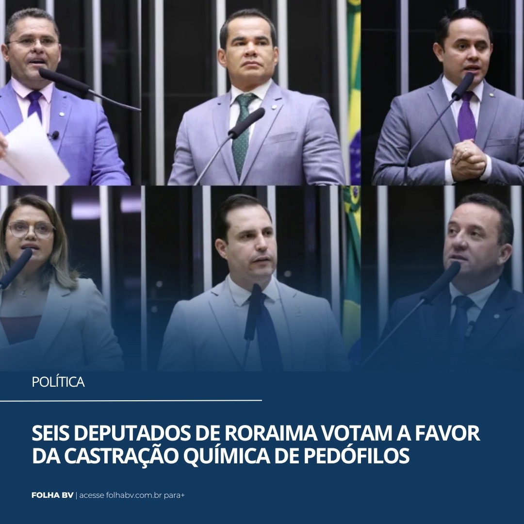 https://www.folhabv.com.br/politica/seis-deputados-de-roraima-votam-a-favor-da-castracao-quimica-de-pedofilos/