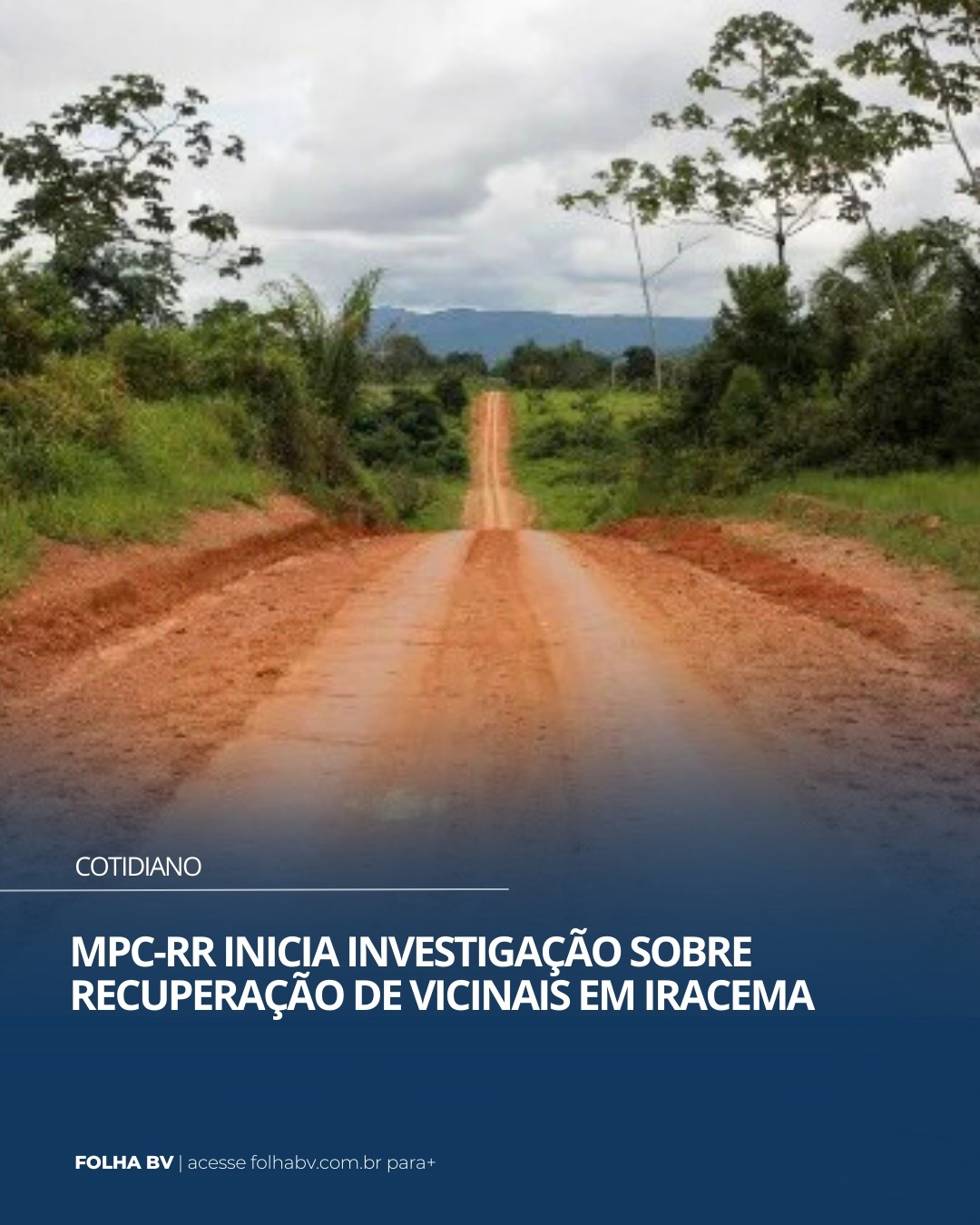 https://www.folhabv.com.br/cotidiano/mpc-rr-inicia-investigacao-sobre-recuperacao-de-vicinais-em-iracema/