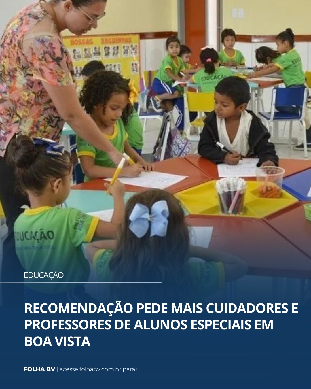https://www.folhabv.com.br/educacao/recomendacao-pede-mais-cuidadores-e-professores-de-alunos-especiais-em-boa-vista/