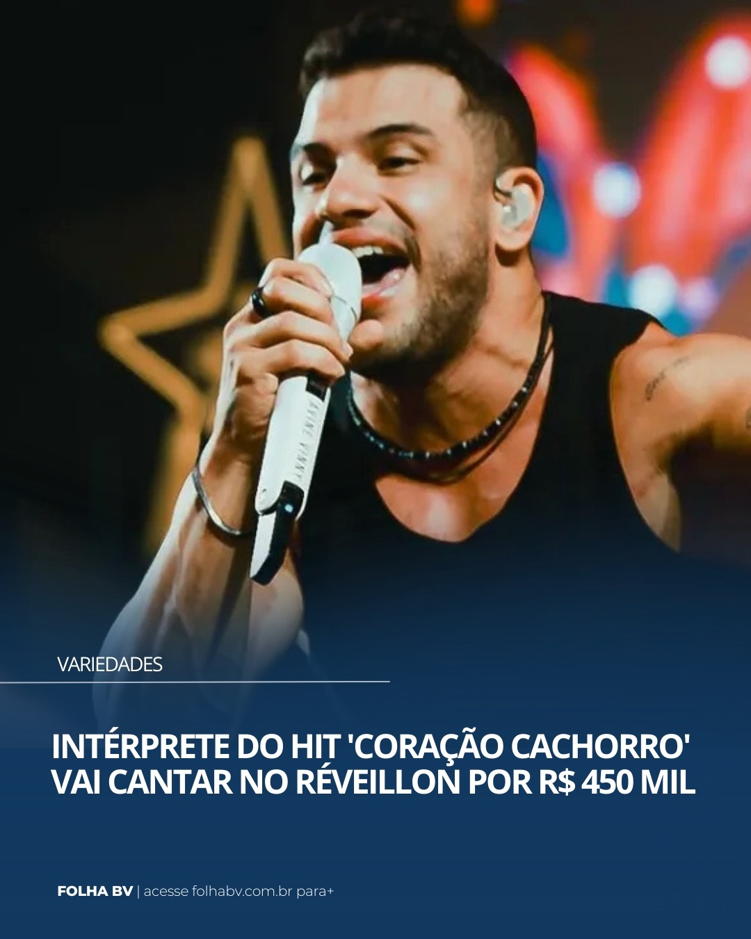 https://www.folhabv.com.br/variedades/interprete-do-hit-coracao-cachorro-vai-cantar-no-reveillon-por-r-450-mil/