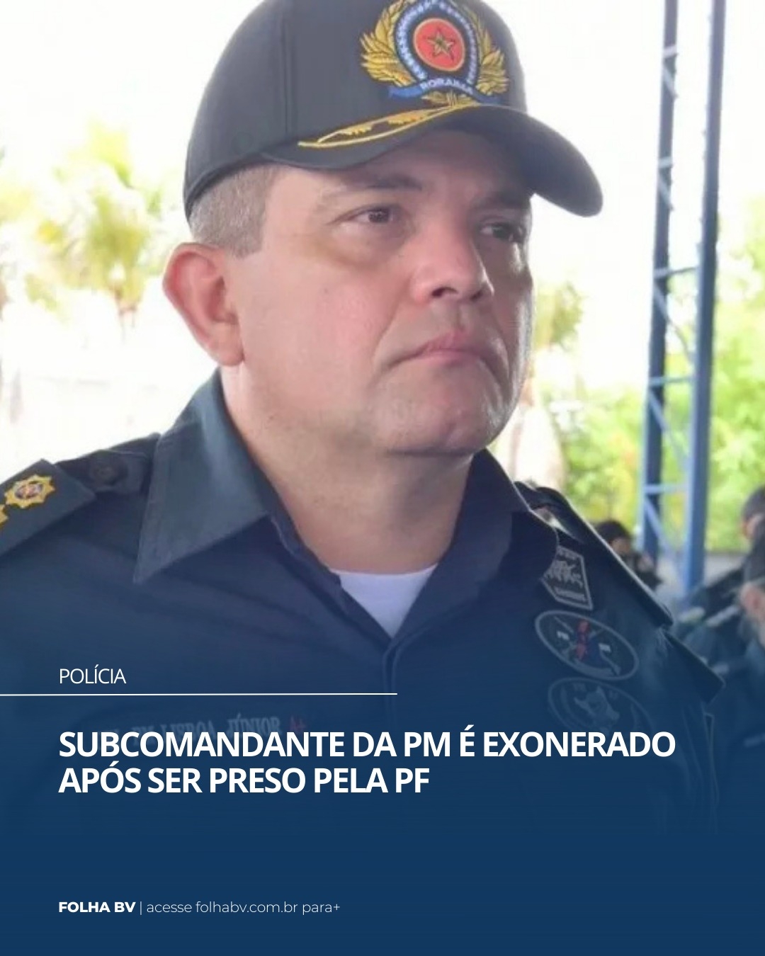 https://www.folhabv.com.br/policia/subcomandante-da-pm-e-exonerado-apos-ser-preso-pela-pf/