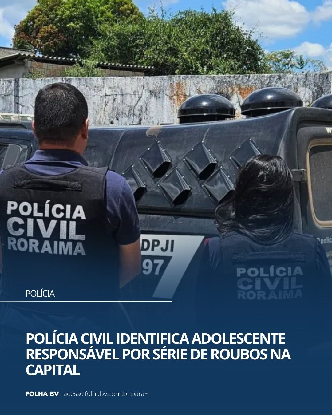 https://www.folhabv.com.br/policia/policia-civil-identifica-adolescente-responsavel-por-serie-de-roubos-na-capital/