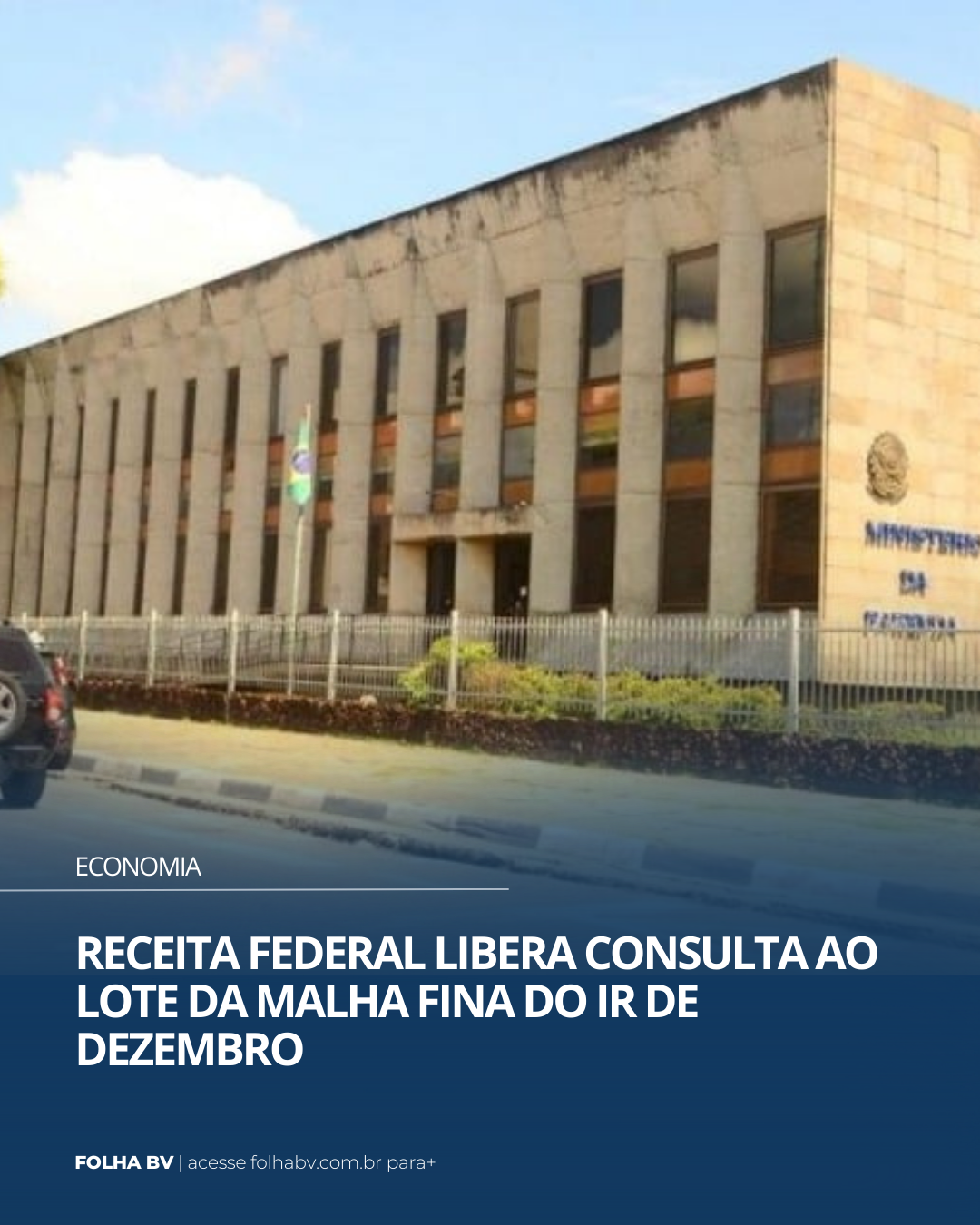 https://www.folhabv.com.br/economia/receita-federal-libera-consulta-ao-lote-da-malha-fina-do-ir-de-dezembro/