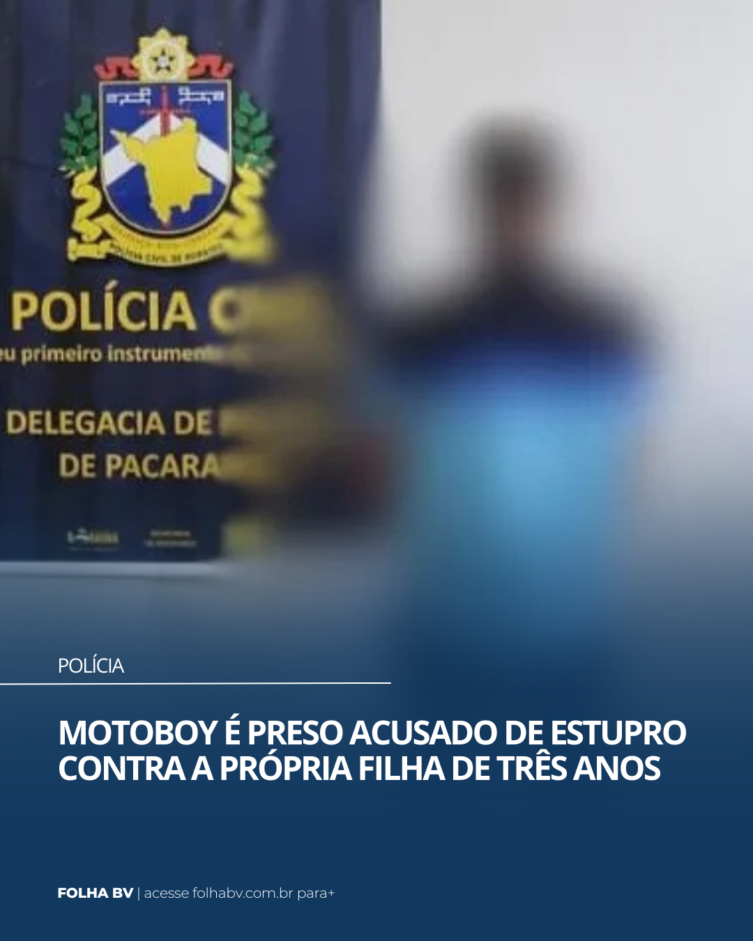 https://www.folhabv.com.br/policia/motoboy-e-preso-acusado-de-estupro-contra-a-propria-filha-de-tres-anos/