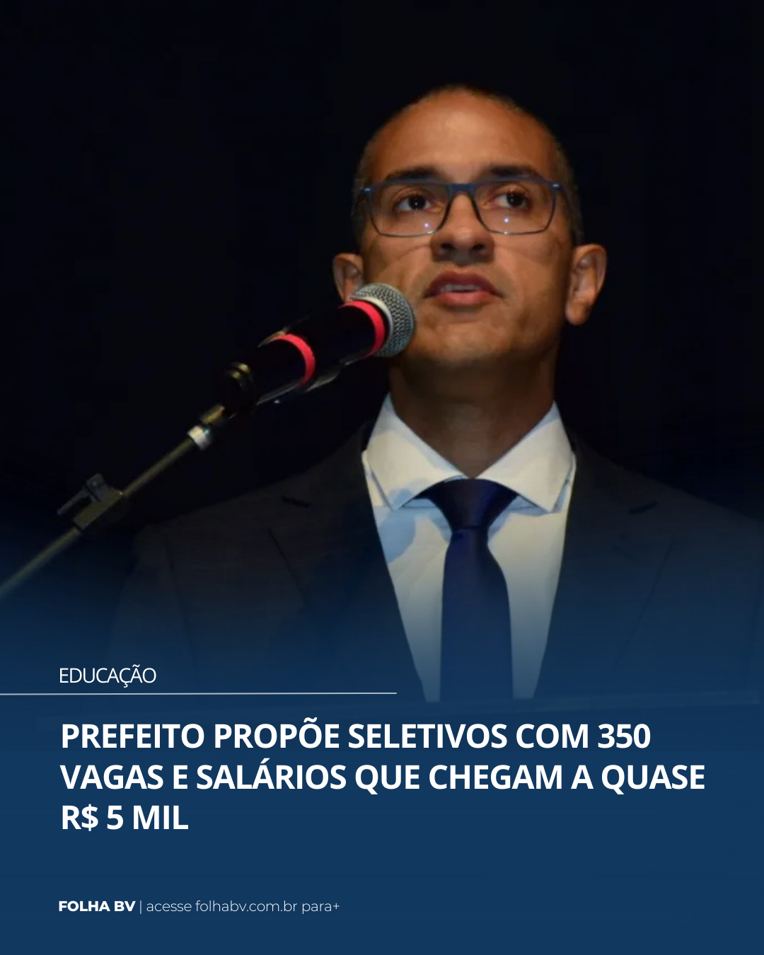 https://www.folhabv.com.br/educacao/prefeito-propoe-seletivos-com-350-vagas-e-salarios-que-chegam-a-quase-r-5-mil/